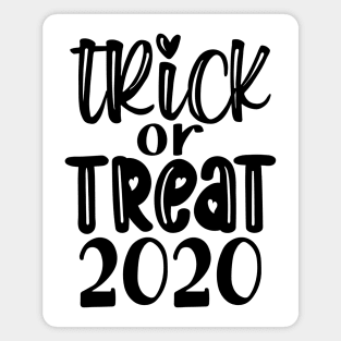 Trick or Treat 2020 Magnet
